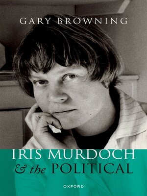 cover image of Iris Murdoch and the Political